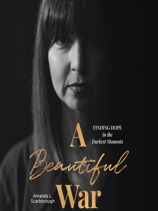 Title details for A Beautiful War by Amanda L. Scarborough - Available